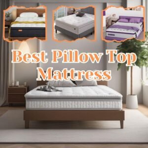 best pillow top mattress