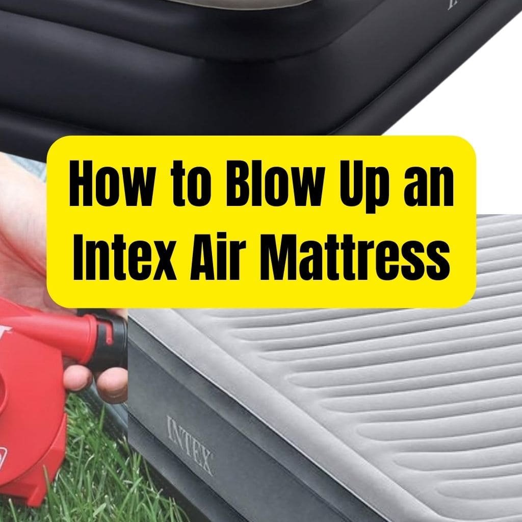 how to blow up an intex air mattress